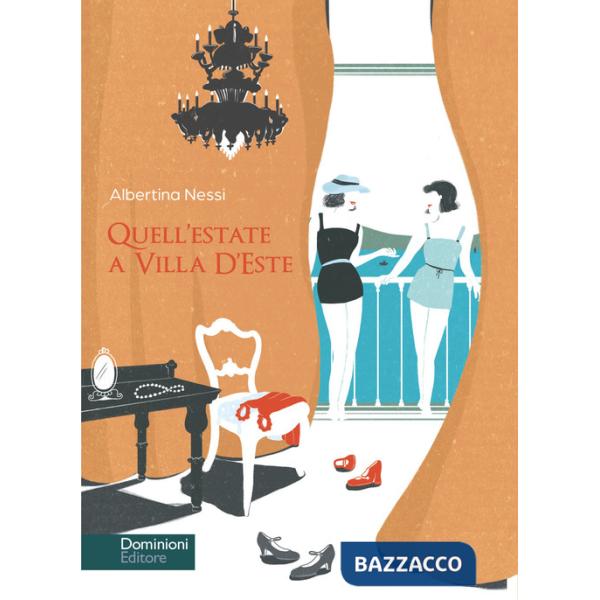 Quell'estate a Villa D'Este