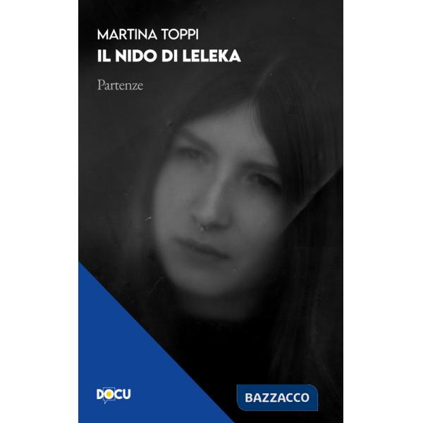 Nido di Leleka. Partenze (Il)