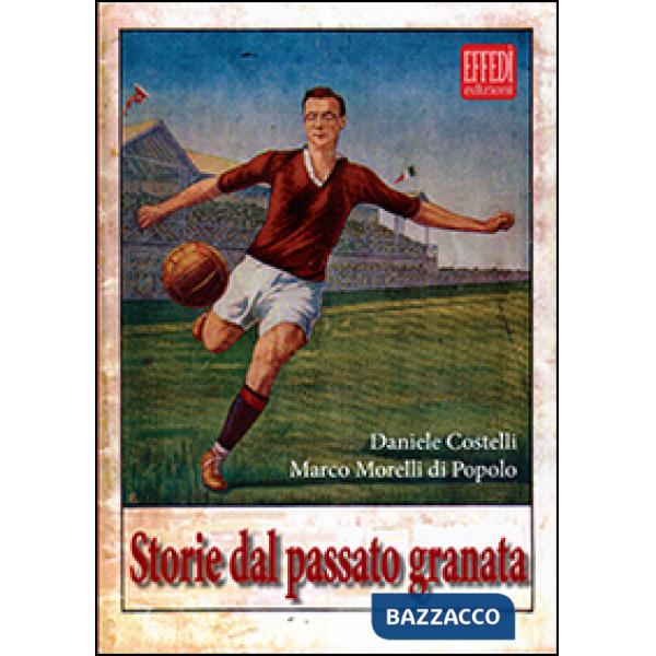 Storie dal passato granata