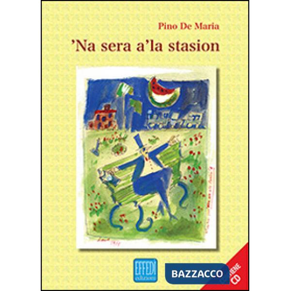 Sera a' la stasio ('Na). Con CD Audio