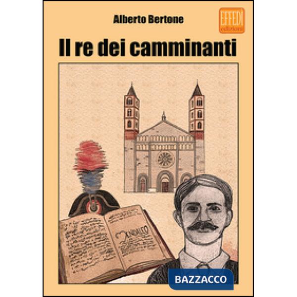 Re dei camminanti (Il)