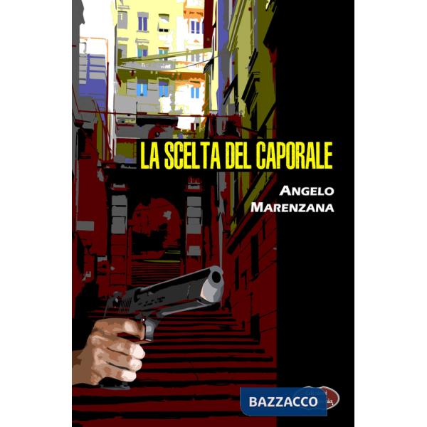 Scelta del caporale (La)