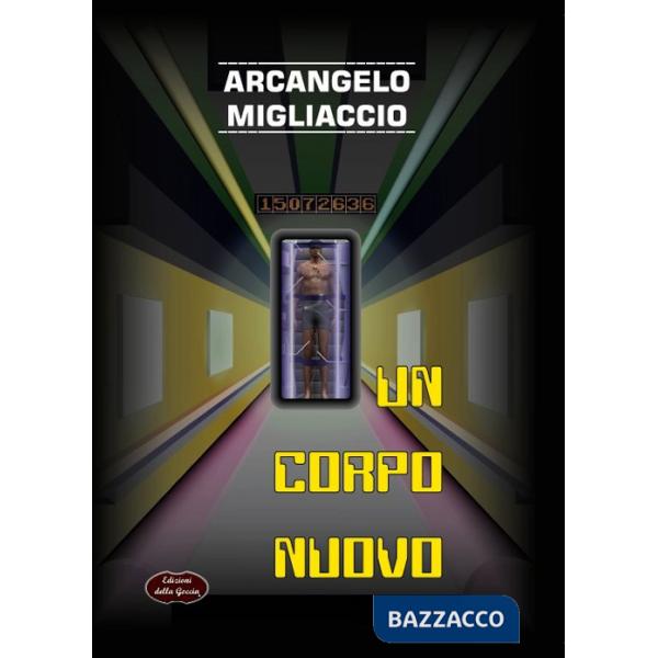 Corpo nuovo (Un)