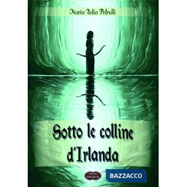 Sotto le colline d'Irlanda