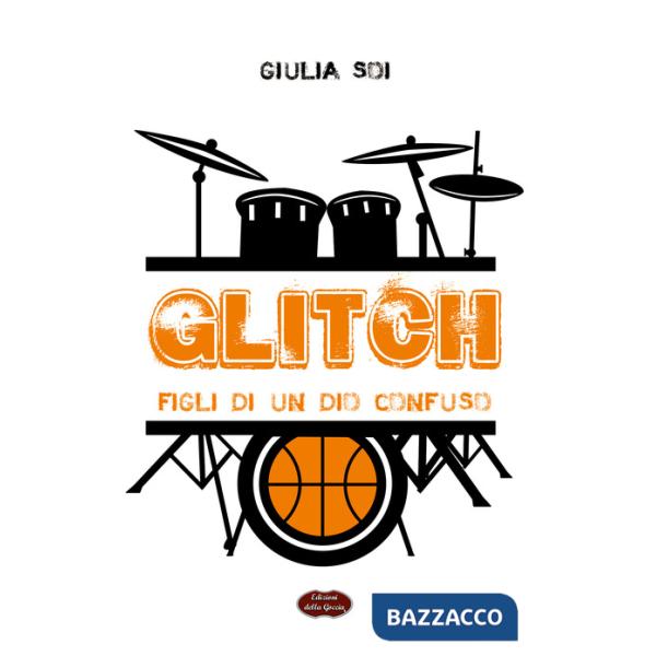 Glitch. Figli di un Dio confuso
