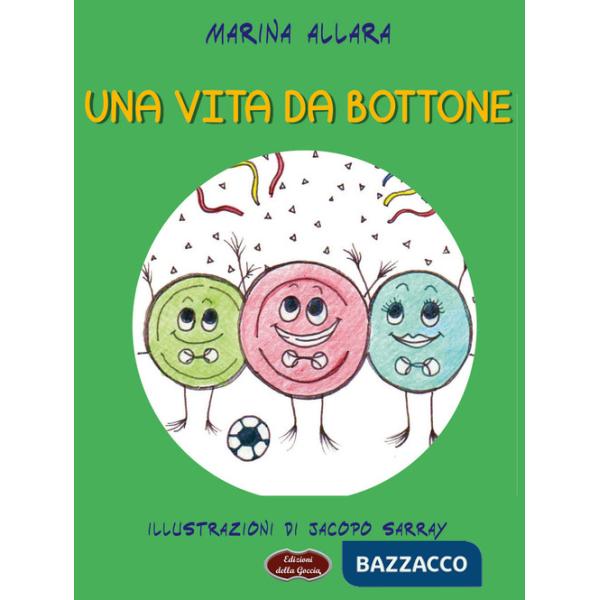 Vita da bottone (Una)