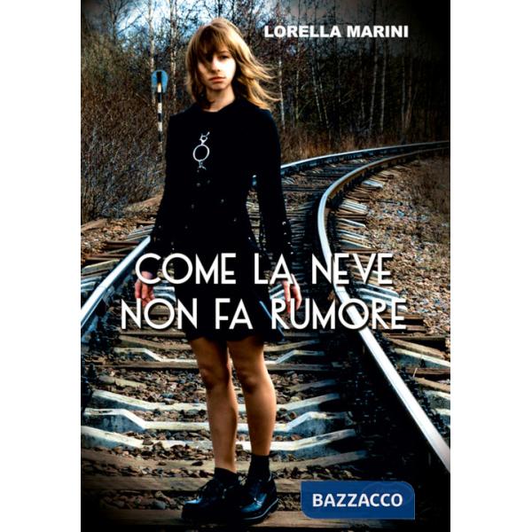 Come la neve non fa rumore. Nuova ediz.