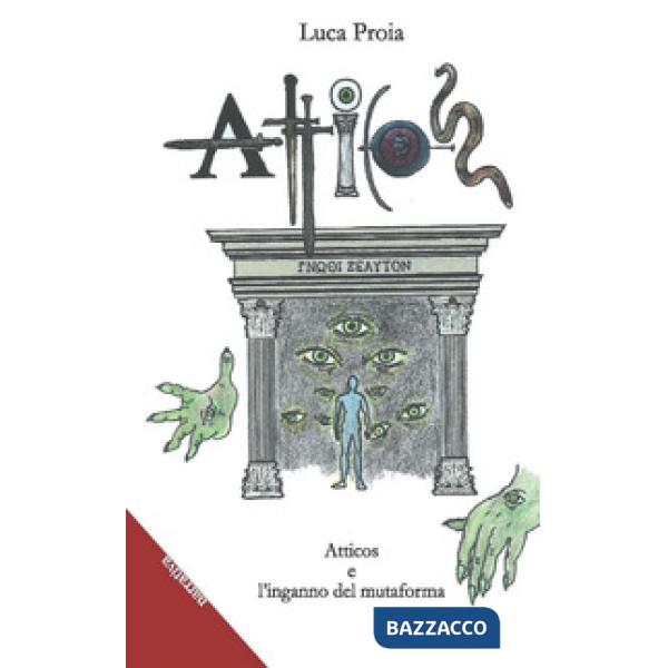 Atticos e l'Inganno del mutaforma