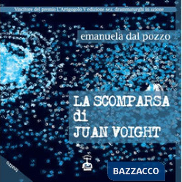 Scomparsa di Juan Voight (La)