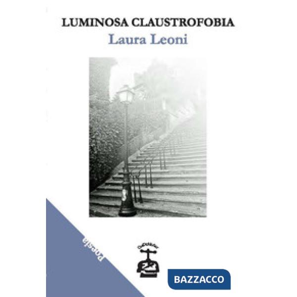 Luminosa claustrofobia