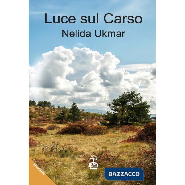 Luce sul Carso