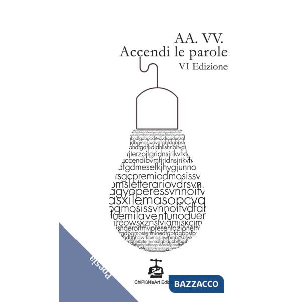 Accendi le parole. 6ª edizione