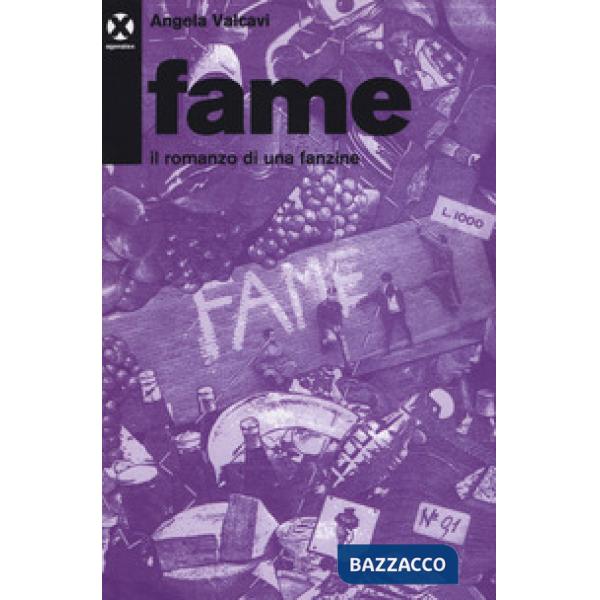 Fame. Il romanzo di una fanzine