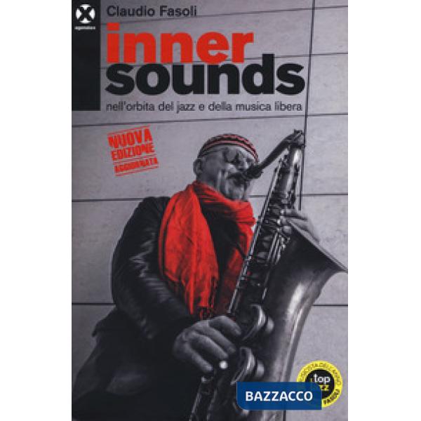 Inner sounds nell'orbita del jazz e della musica libera