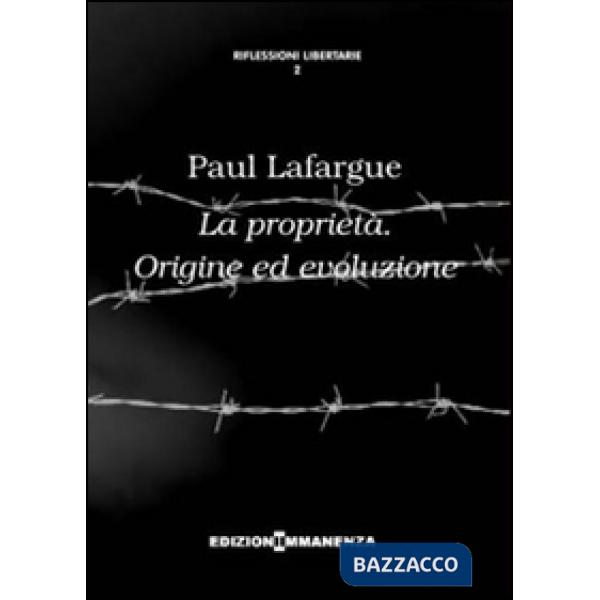 Proprietà. Origine ed evoluzione (La)