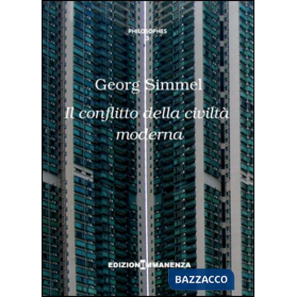 Conflitto della civiltà moderna (Il)