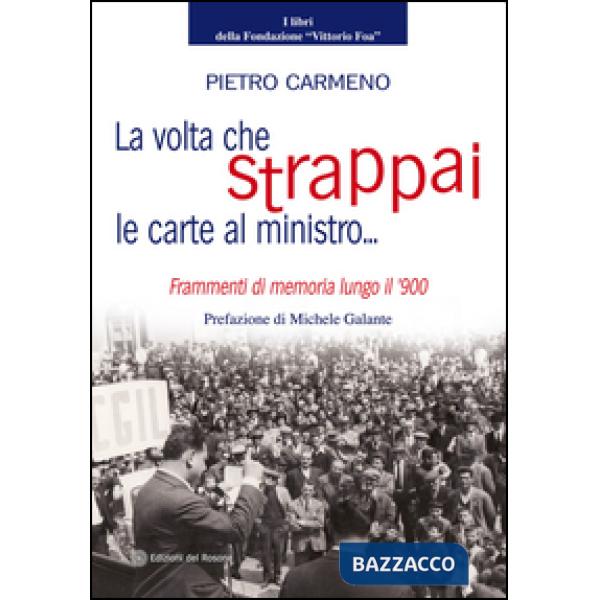 Volta che strappai le carte al ministro (La)