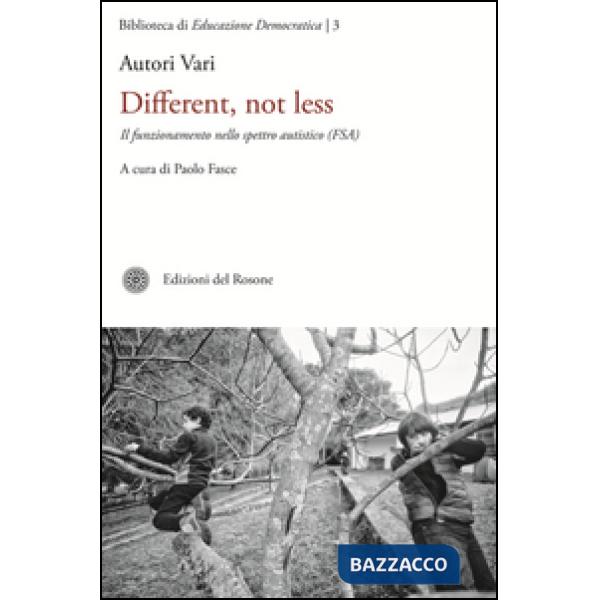 Different, not less. Il funzionamento dello spettro autistico
