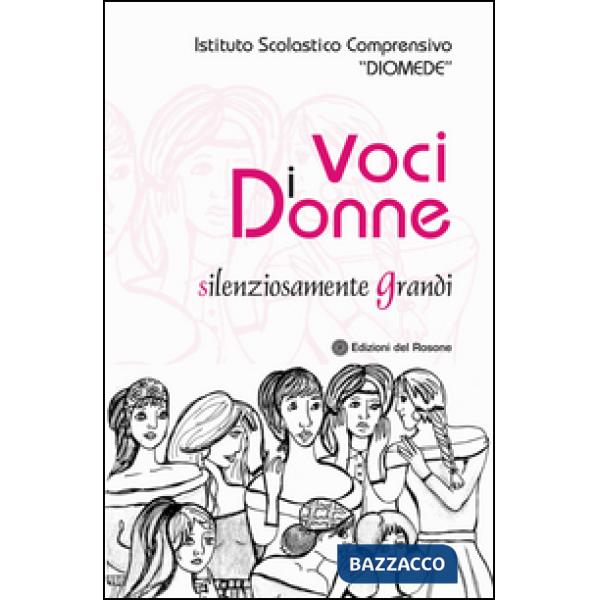 Voci di donne. Silenziosamente grandi