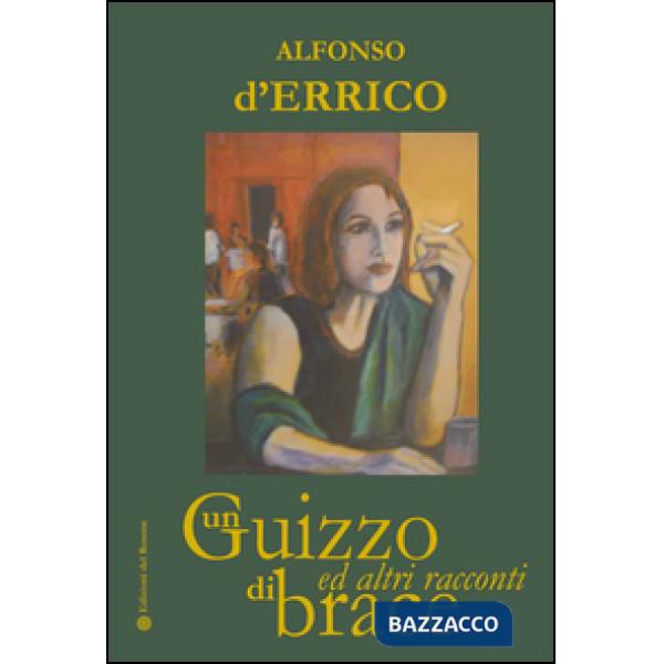 Guizzo di brace ed altri racconti (Un)