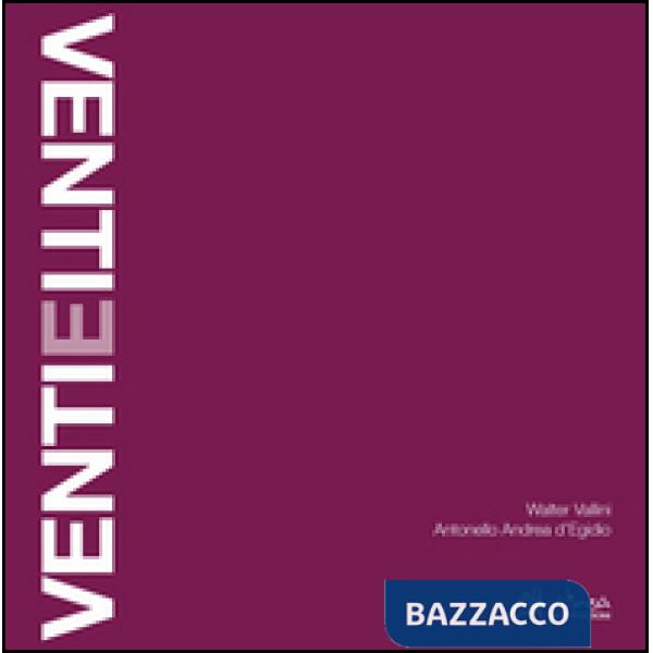 Ventieventi. Ediz. illustrata