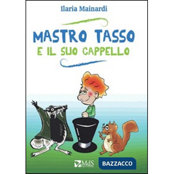 Mastro Tasso e il suo cappello