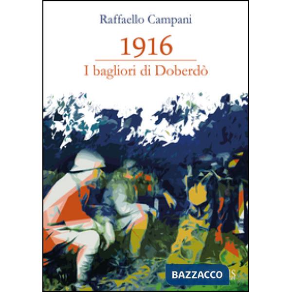 1916. I bagliori di Doberdò