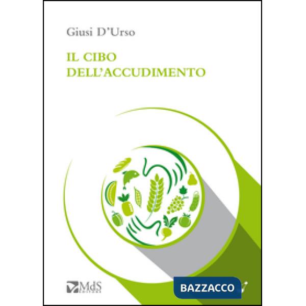 Cibo dell'accudimento (Il)