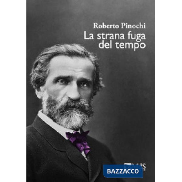 Strana fuga del tempo (La)