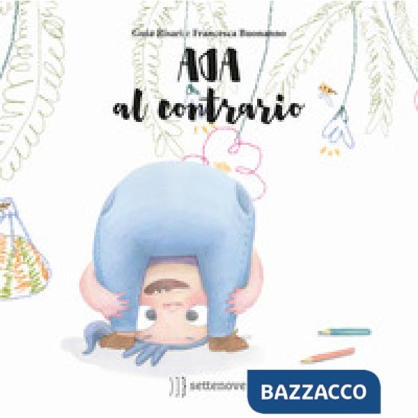 Ada al contrario. Ediz. a colori