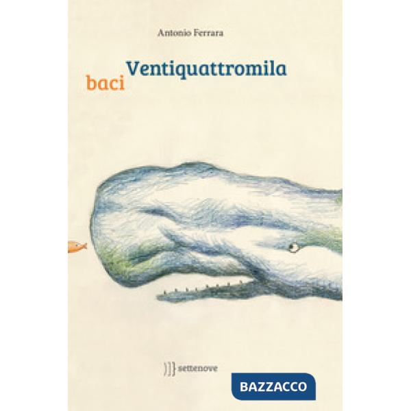 Ventiquattromila baci