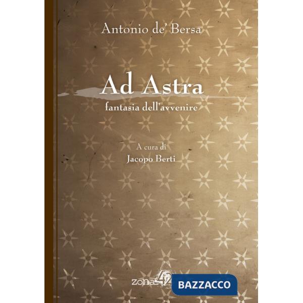 Ad Astra. Fantasia dell'avvenire