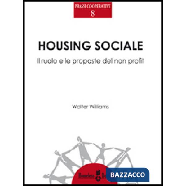 Housing sociale. Il ruolo e le proposte del non profit