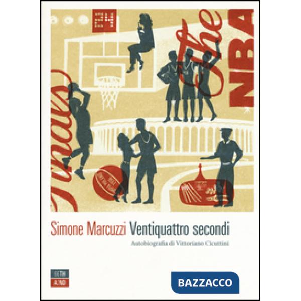 Ventiquattro secondi. Autobiografia di Vittoriano Cicuttini