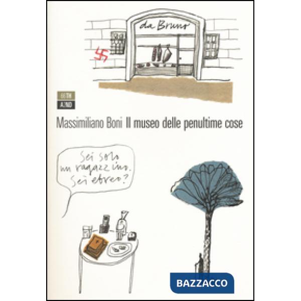 Museo delle penultime cose (Il)