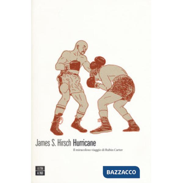 Hurricane. Il miracoloso viaggio di Rubin Carter