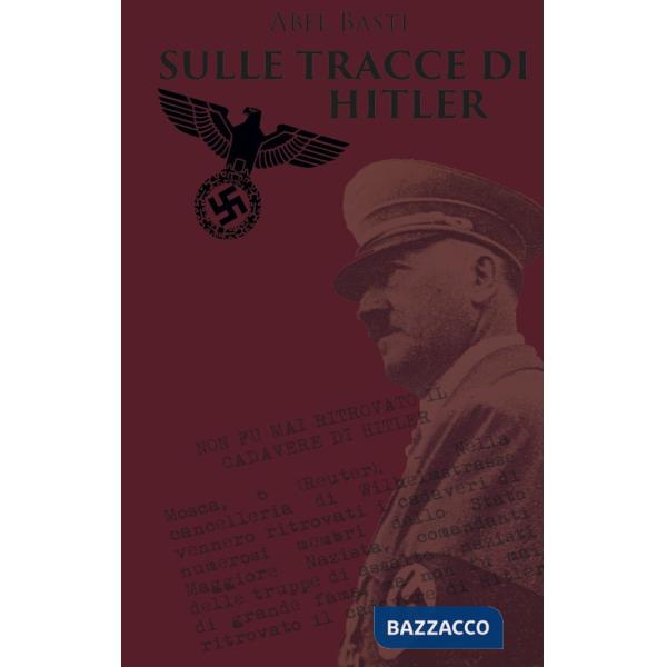 Sulle tracce di Hitler