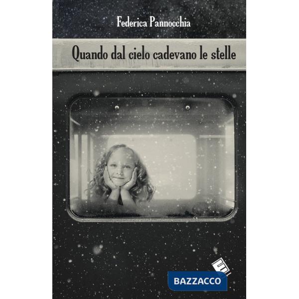 Quando dal cielo cadevano le stelle