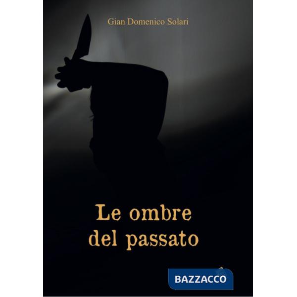 Ombre del passato (Le)