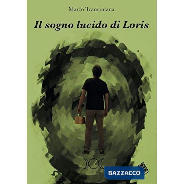 Sogno lucido di Loris (Il)