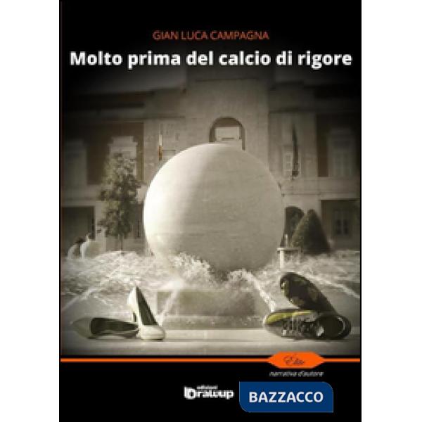 Molto prima del calcio di rigore