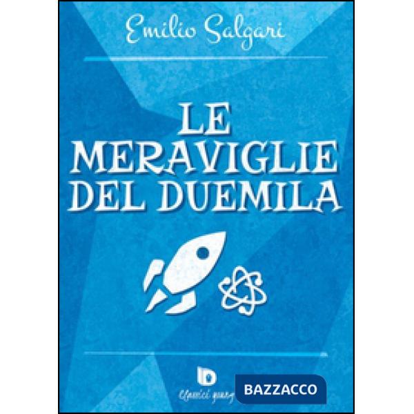 Meraviglie del Duemila (Le)