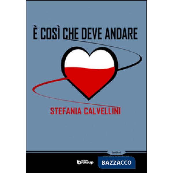 È così che deve andare