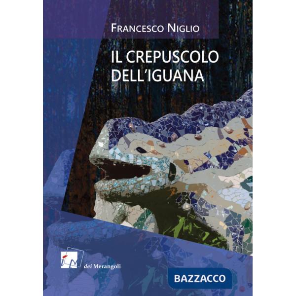 Crepuscolo dell'iguana (Il)