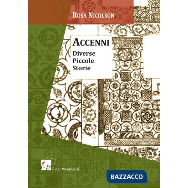 Accenni. Diverse piccole storie