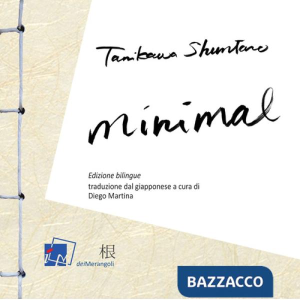 Minimal. Ediz. italiana e giapponese