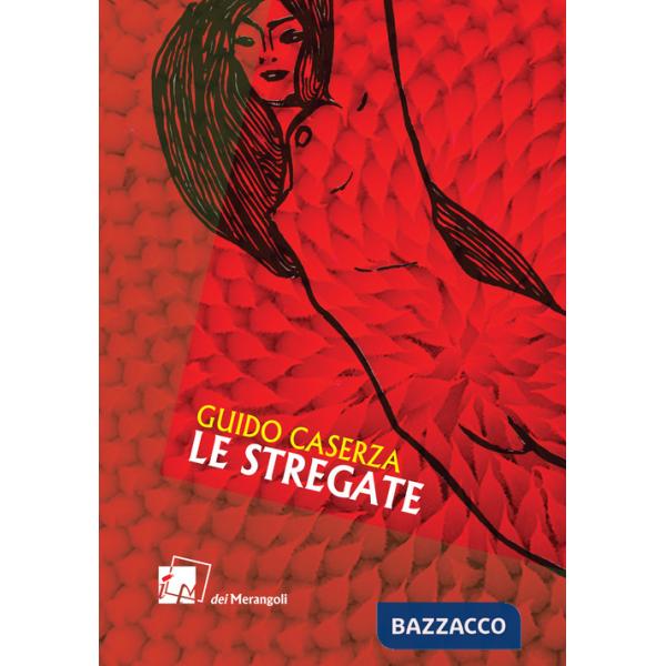 Stregate (Le)