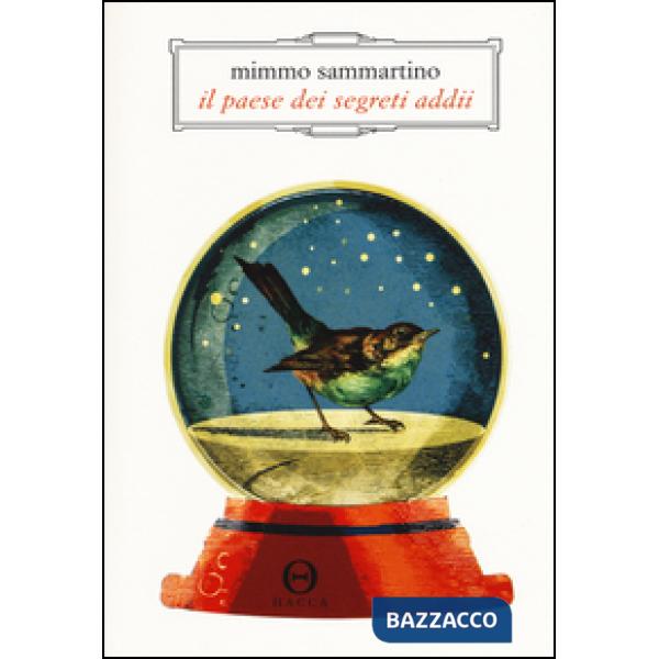 Paese dei segreti addii (Il)