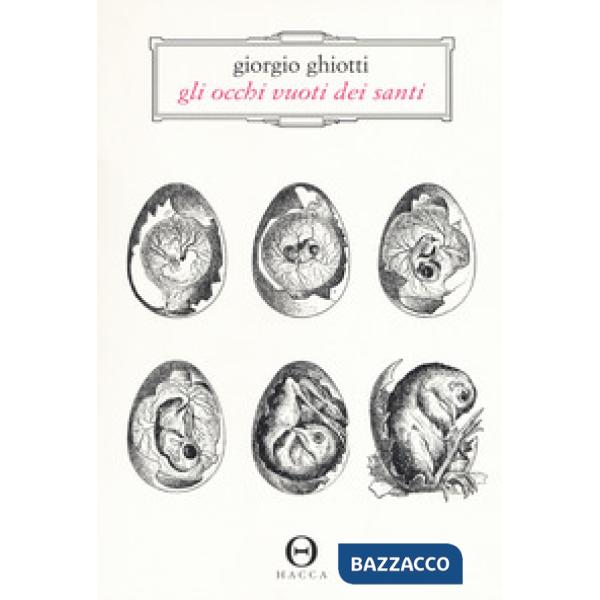 Occhi vuoti dei santi (Gli)