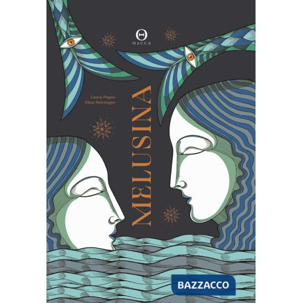 Melusina. Ediz. a colori